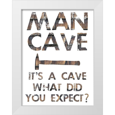 Man Cave White Modern Wood Framed Art Print by Phillip, Jamie