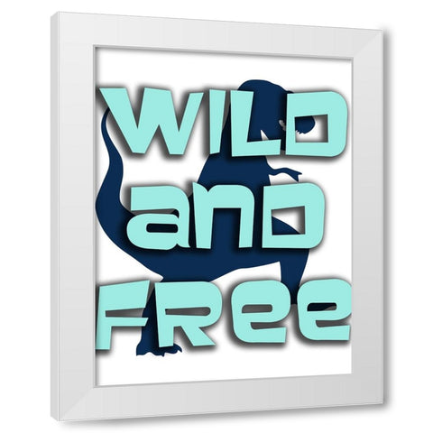 Wild And Free White Modern Wood Framed Art Print by Phillip, Jamie
