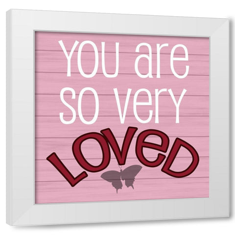 So Loved White Modern Wood Framed Art Print by Phillip, Jamie