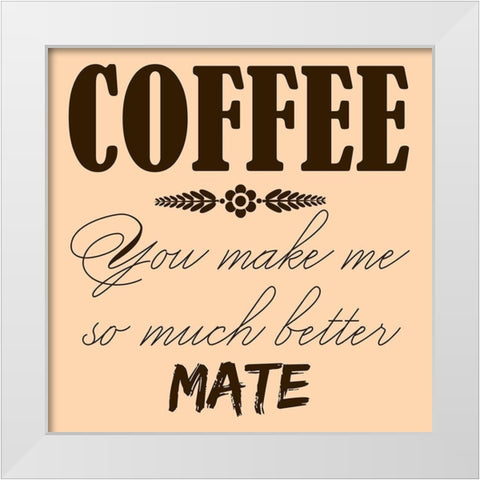 Coffee Mate 1 White Modern Wood Framed Art Print by Phillip, Jamie