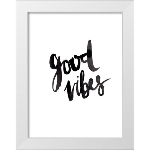 Good Vibes Poster White Modern Wood Framed Art Print by Urban Road