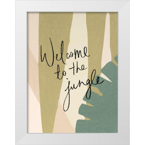 Welcome to the Jungle Poster White Modern Wood Framed Art Print by Urban Road