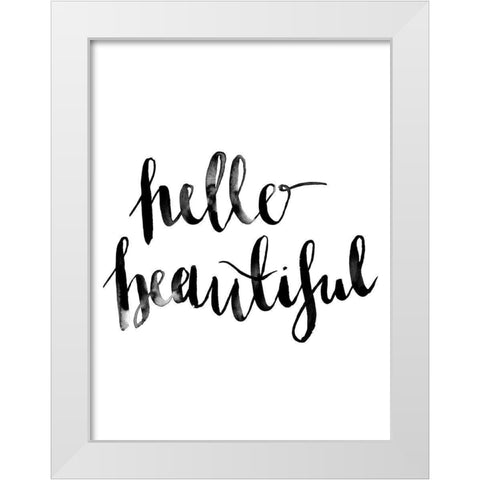 Hello Beautiful Script Poster White Modern Wood Framed Art Print by Urban Road