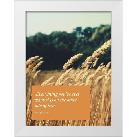 George Addair Quote: Other Side of Fear White Modern Wood Framed Art Print by ArtsyQuotes