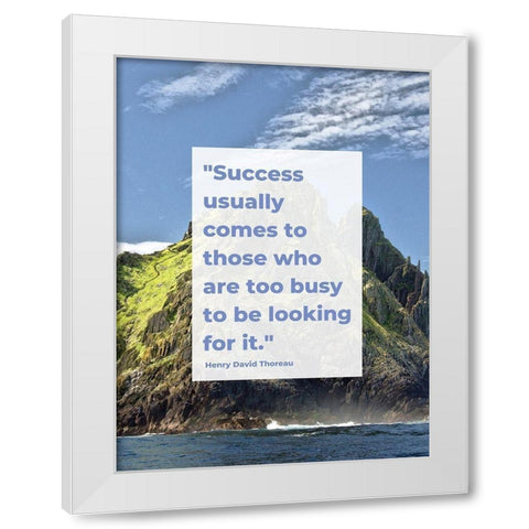 Henry David Thoreau Quote: Success White Modern Wood Framed Art Print by ArtsyQuotes