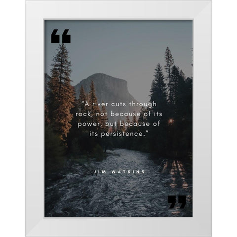 Jim Watkins Quote: Persistence White Modern Wood Framed Art Print by ArtsyQuotes