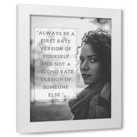Judy Garland Quote: First Rate White Modern Wood Framed Art Print by ArtsyQuotes