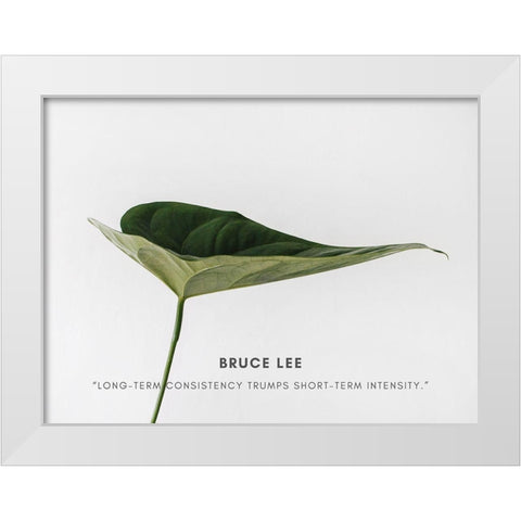 Bruce Lee Quote: Intensity White Modern Wood Framed Art Print by ArtsyQuotes