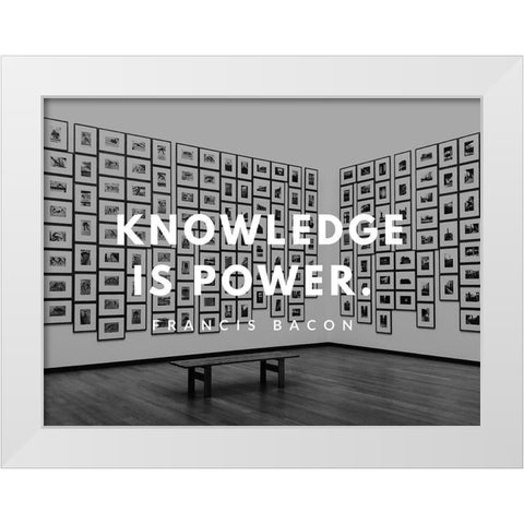 Francis Bacon Quote: Knowledge is Power White Modern Wood Framed Art Print by ArtsyQuotes