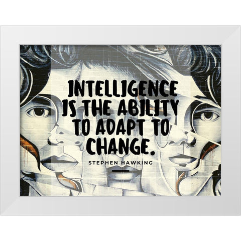 Stephen Hawking Quote: Adapt to Change White Modern Wood Framed Art Print by ArtsyQuotes