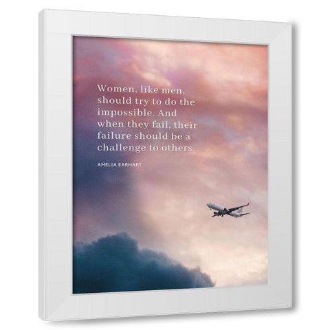 Amelia Earhart Quote: Do the Impossible White Modern Wood Framed Art Print by ArtsyQuotes