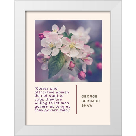 George Bernard Shaw Quote: Attractive Women White Modern Wood Framed Art Print by ArtsyQuotes