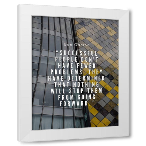 Ben Carson Quote: Successful People White Modern Wood Framed Art Print by ArtsyQuotes