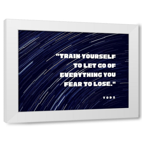 Yoda Quote: Train Yourself White Modern Wood Framed Art Print by ArtsyQuotes