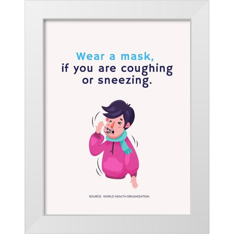 World Health Organization Quote: Wear a Mask White Modern Wood Framed Art Print by ArtsyQuotes