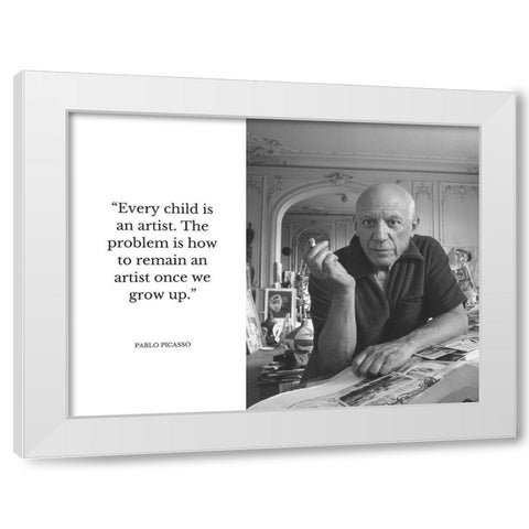 Pablo Picasso Quote: Every Child is an Artist White Modern Wood Framed Art Print by ArtsyQuotes