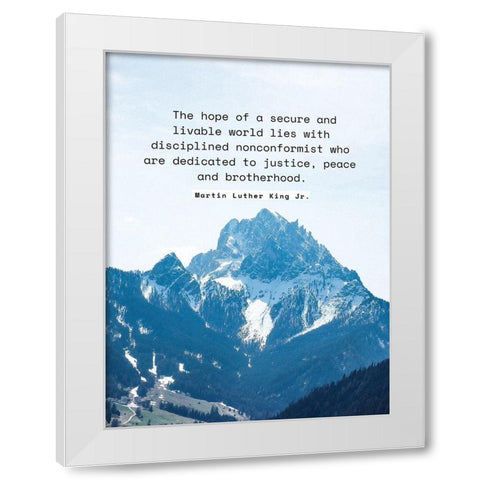 Martin Luther King, Jr. Quote: Secure and Livable World White Modern Wood Framed Art Print by ArtsyQuotes