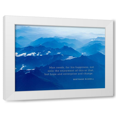 Bertrand Russell Quote: For His Happiness White Modern Wood Framed Art Print by ArtsyQuotes