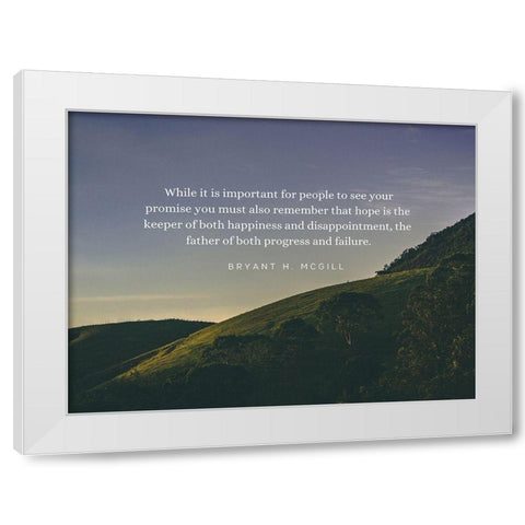 Bryant H. McGill Quote: Progress and Failure White Modern Wood Framed Art Print by ArtsyQuotes