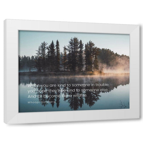 Whoopi Goldberg Quote: Wildfire White Modern Wood Framed Art Print by ArtsyQuotes