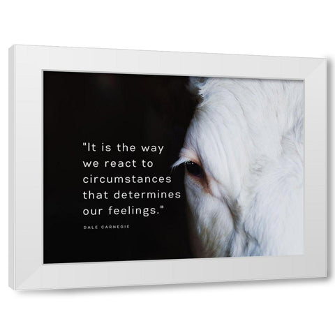 Dale Carnegie Quote: Our Feelings White Modern Wood Framed Art Print by ArtsyQuotes