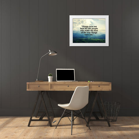 John Wooden Quote: Things Turn Out White Modern Wood Framed Art Print by ArtsyQuotes