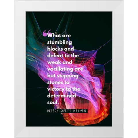 Orison Swett Marden Quote: Stumbling Blocks White Modern Wood Framed Art Print by ArtsyQuotes