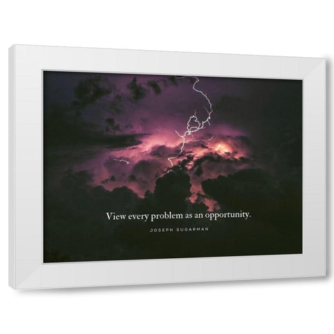 Joseph Sugarman Quote: Every Problem White Modern Wood Framed Art Print by ArtsyQuotes