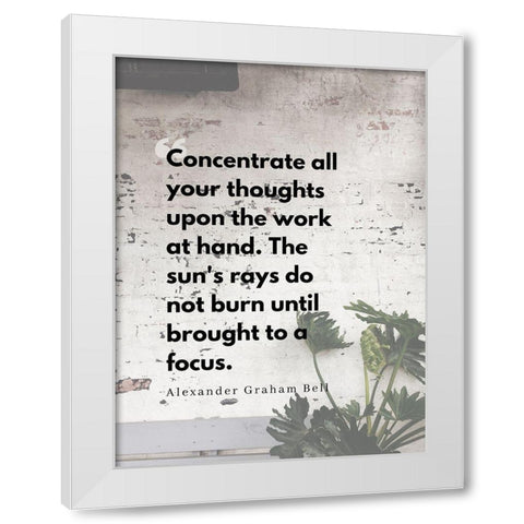 Alexander Graham Bell Quote: Focus White Modern Wood Framed Art Print by ArtsyQuotes