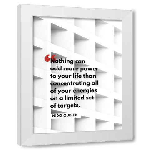 Nido Qubein Quote: Limited Set of Targets White Modern Wood Framed Art Print by ArtsyQuotes