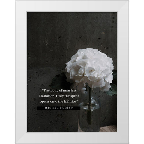 Michel Quoist Quote: The Body of Man White Modern Wood Framed Art Print by ArtsyQuotes