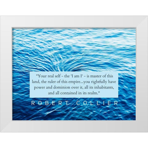 Robert Collier Quote: Your Real Self White Modern Wood Framed Art Print by ArtsyQuotes