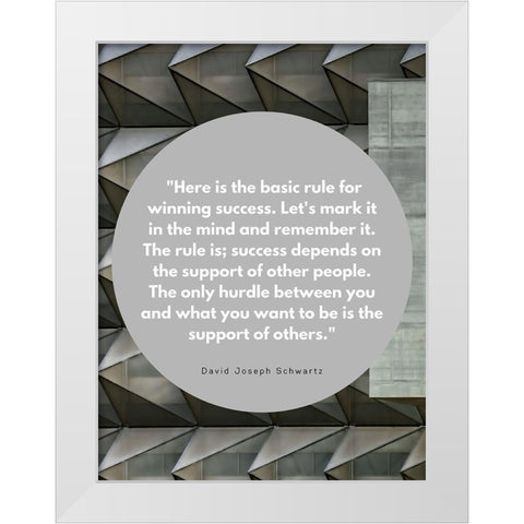 David Joseph Schwartz Quote: Winning Success White Modern Wood Framed Art Print by ArtsyQuotes