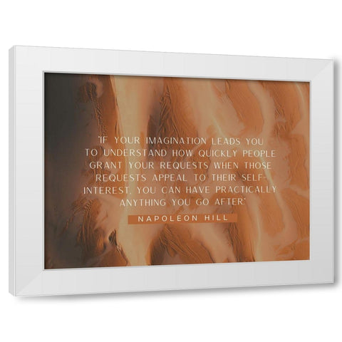 Napoleon Hill Quote: Your Imagination White Modern Wood Framed Art Print by ArtsyQuotes