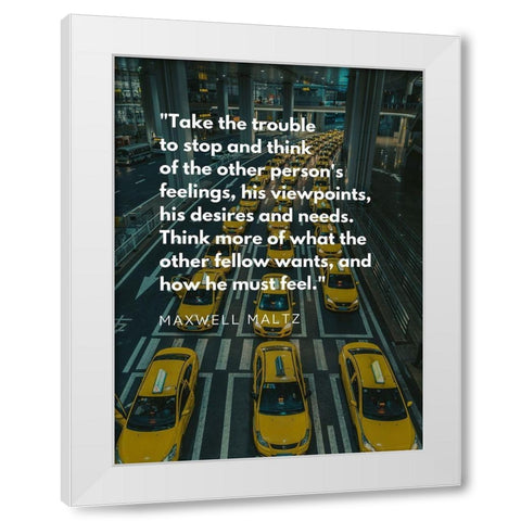 Maxwell Maltz Quote: Desires and Needs White Modern Wood Framed Art Print by ArtsyQuotes