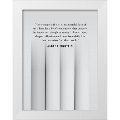 Albert Einstein Quote: Purpose White Modern Wood Framed Art Print by ArtsyQuotes