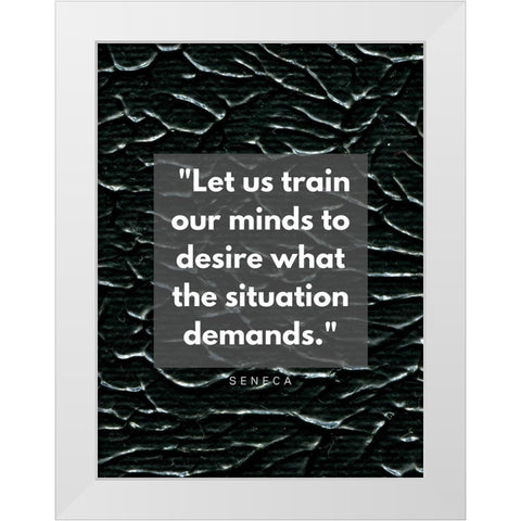 Seneca Quote: Our Minds White Modern Wood Framed Art Print by ArtsyQuotes