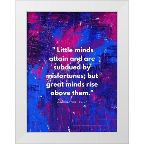 Washington Irving Quote: Misfortunes White Modern Wood Framed Art Print by ArtsyQuotes