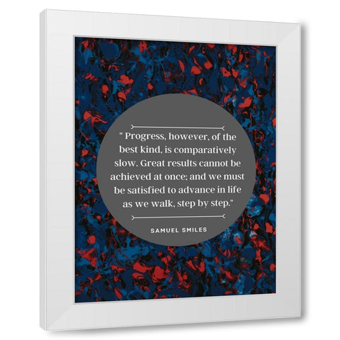 Samuel Smiles Quote: Great Results White Modern Wood Framed Art Print by ArtsyQuotes