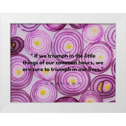 Artsy Quotes Quote: Common Hours White Modern Wood Framed Art Print by ArtsyQuotes