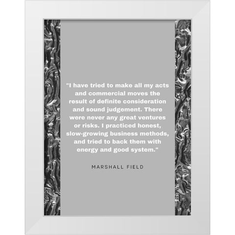 Marshall Field Quote: Sound Judgement White Modern Wood Framed Art Print by ArtsyQuotes