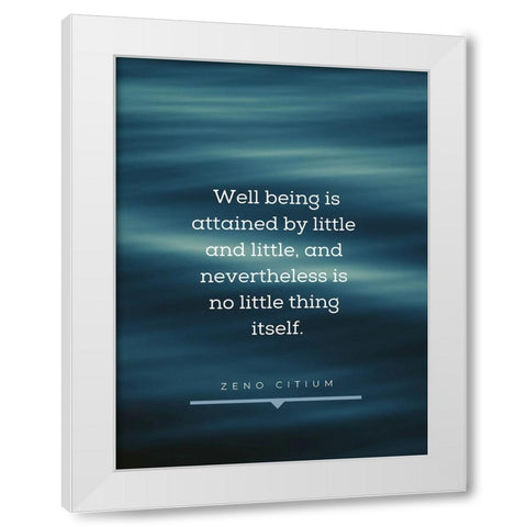 Zeno of Citium Quote: Little and Little White Modern Wood Framed Art Print by ArtsyQuotes