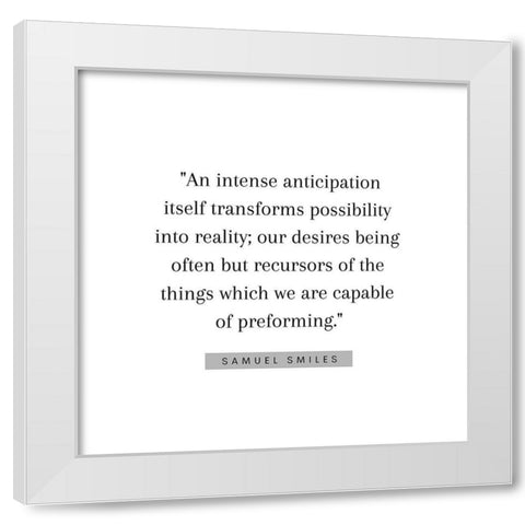 Samuel Smiles Quote: Reality White Modern Wood Framed Art Print by ArtsyQuotes