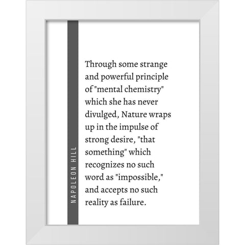 Napoleon Hill Quote: Mental Chemistry White Modern Wood Framed Art Print by ArtsyQuotes