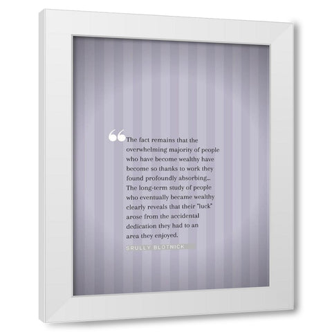Srully Blotnick Quote: Majority of People White Modern Wood Framed Art Print by ArtsyQuotes