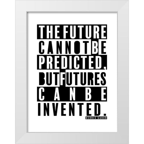 Dennis Gabor Quote: The Future White Modern Wood Framed Art Print by ArtsyQuotes