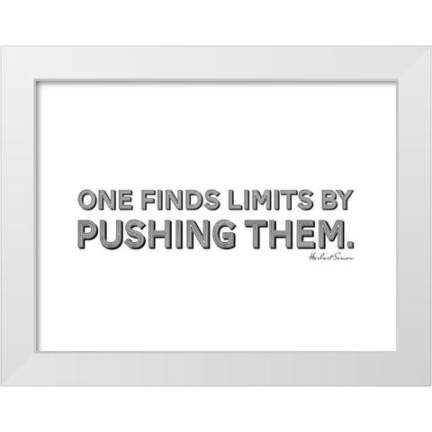 Herbert Simon Quote: Limits White Modern Wood Framed Art Print by ArtsyQuotes