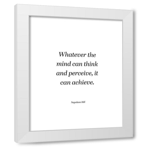 Napoleon Hill Quote: Think and Perceive White Modern Wood Framed Art Print by ArtsyQuotes