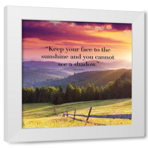 Helen Keller Quote: Sunshine White Modern Wood Framed Art Print by ArtsyQuotes