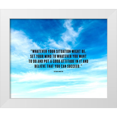 Bethany Hamilton Quote: Good Attitude White Modern Wood Framed Art Print by ArtsyQuotes